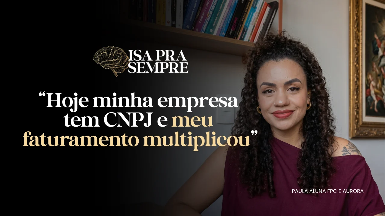Paula, aluna FPC e Aurora: Hoje minha empresa tem CNPJ e meu faturamento multiplicou